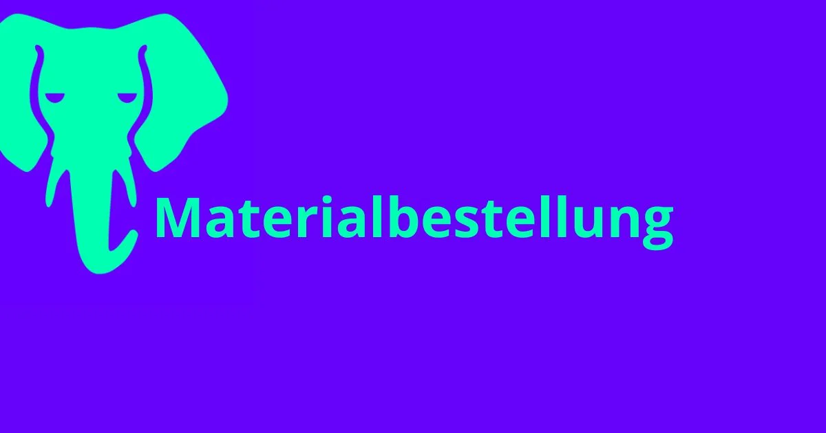 Materialbestellung